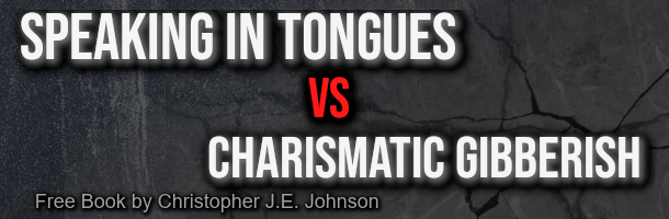 Speaking in Tongues vs Charismatic Gibberish